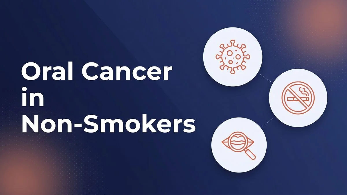 I Never Smoked — So How Did I Get Oral Cancer?